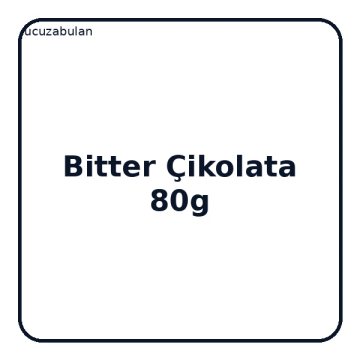 Bitter Çikolata 80 g