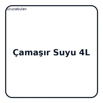 Çamaşır Suyu 4 L